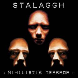 Stalaggh : Nihilistik Terrror